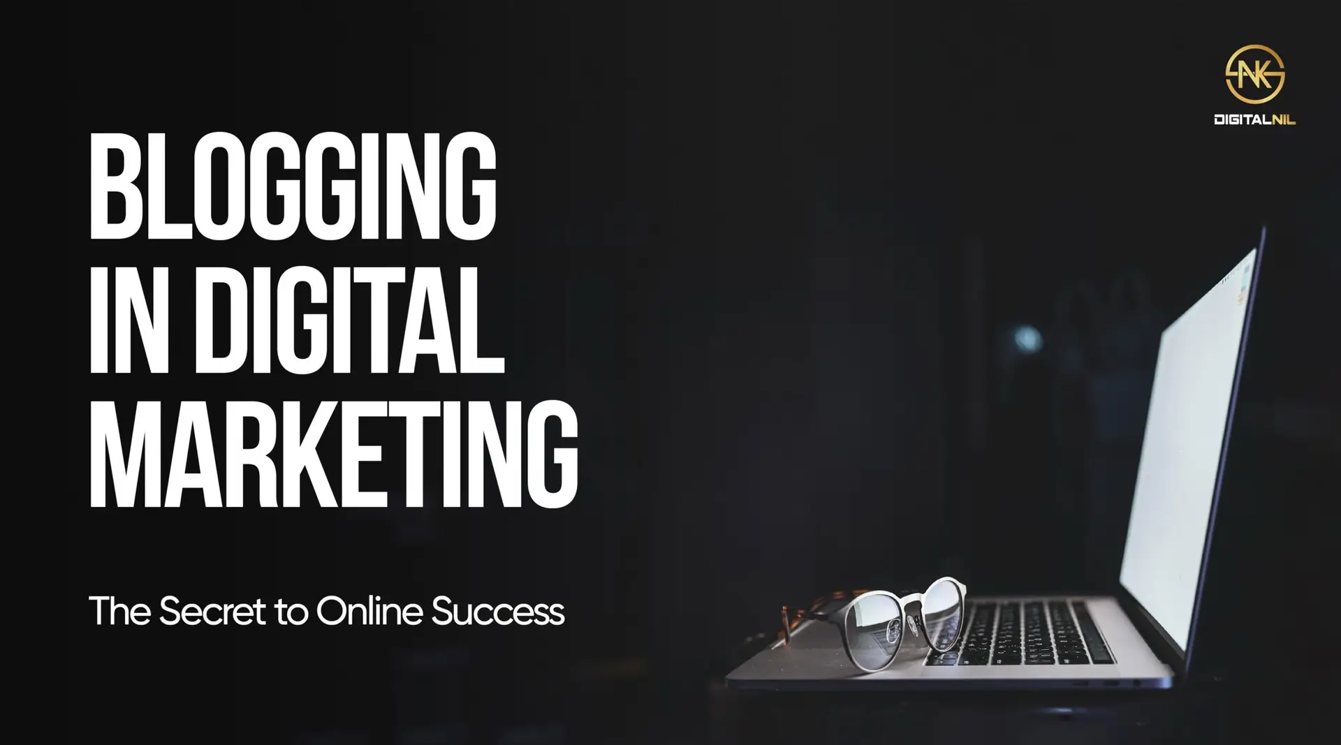 ​​Blogging in Digital Marketing